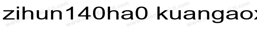 zihun140ha0 kuangaoxingshu字体转换